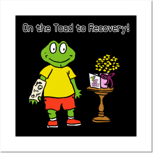 On The Toad To Recovery!-Broken Arm Posters and Art